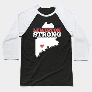 Lewiston Strong Baseball T-Shirt